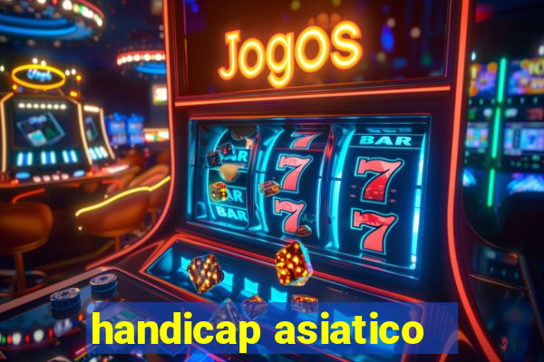 handicap asiatico - 3.5